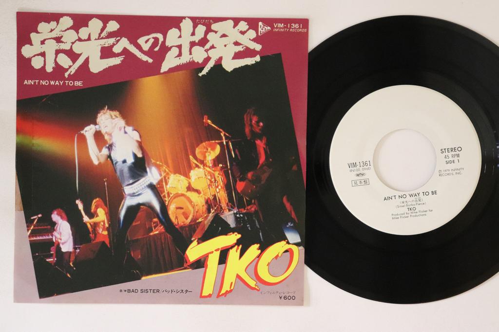 7-дюймовая пластинка TKO - Ain't No Way To Be / Bad Sister VIM1361PROMO INFINITY 1978 Япония Металл Б/у