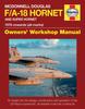 Книга McDonnell Douglas F/A-18 Hornet And Super Hornet Owners' Workshop Manual : 1978 Onwards (all Marks)