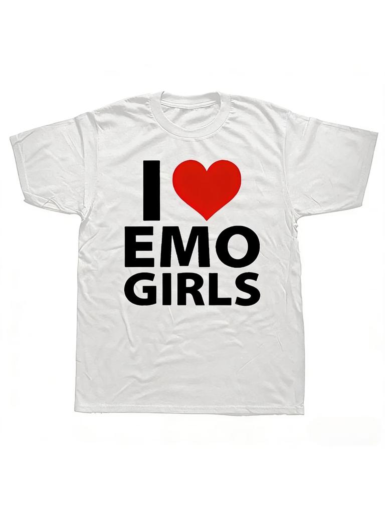 Streetwear Vintage Funny Slogan I Love Emo Girls Men's and Women T Shirt Tee Casual Trendy Oversize Y2K meme ironic humor tops