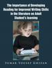 Книга The Importance of Developing Reading for Improved Writing Skills In the Literature On Adult Student's Learning