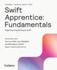 Книга Swift Apprentice : Fundamentals (First Edition): Beginning Programming In Swift