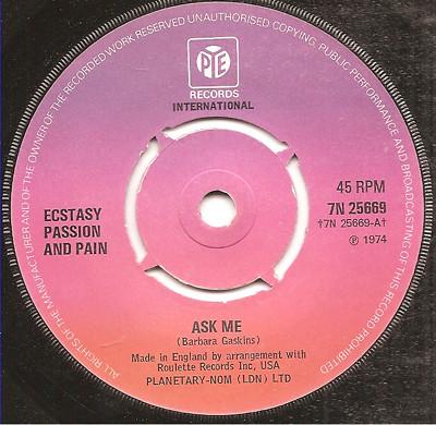 7-дюймовая пластинка ECSTASY, PASSION & PAIN - Ask Me 7N25669 Pye Internation 1974 UK Soul/Funk Б/у