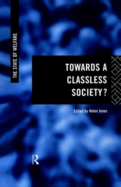 Книга Towards a Classless Society?