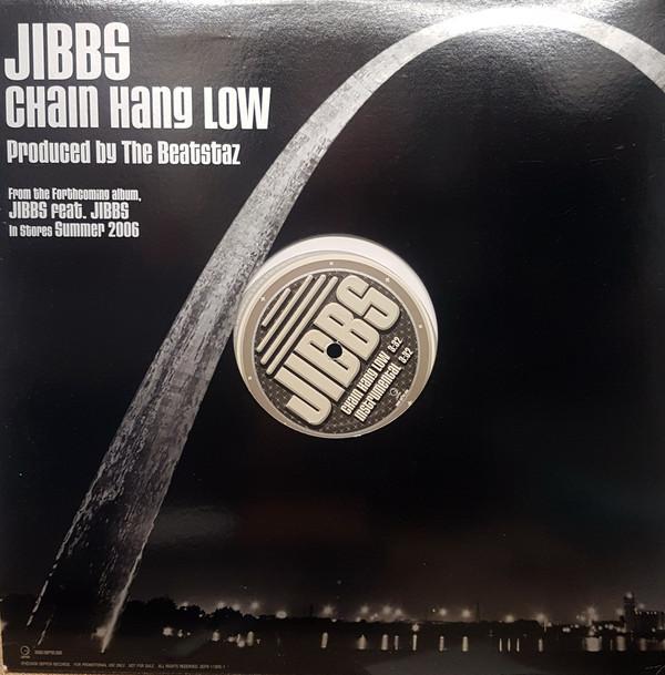 12inch Record JIBBS - Chain Hang Low GEFR118051 Geffen Records 2006 US Rap & Hip-Hop/R&B Used