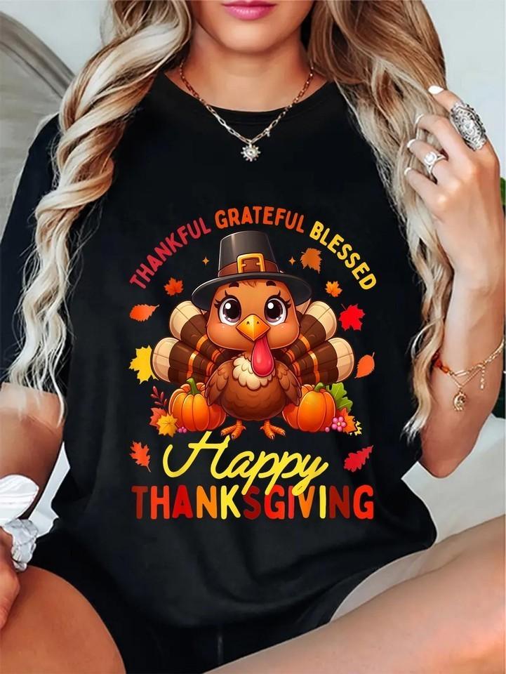 Thankful Grateful Blessed Happy Thanksgiving Turkey T-Shirt S-5XL Q8945 Unisex T-Shirt