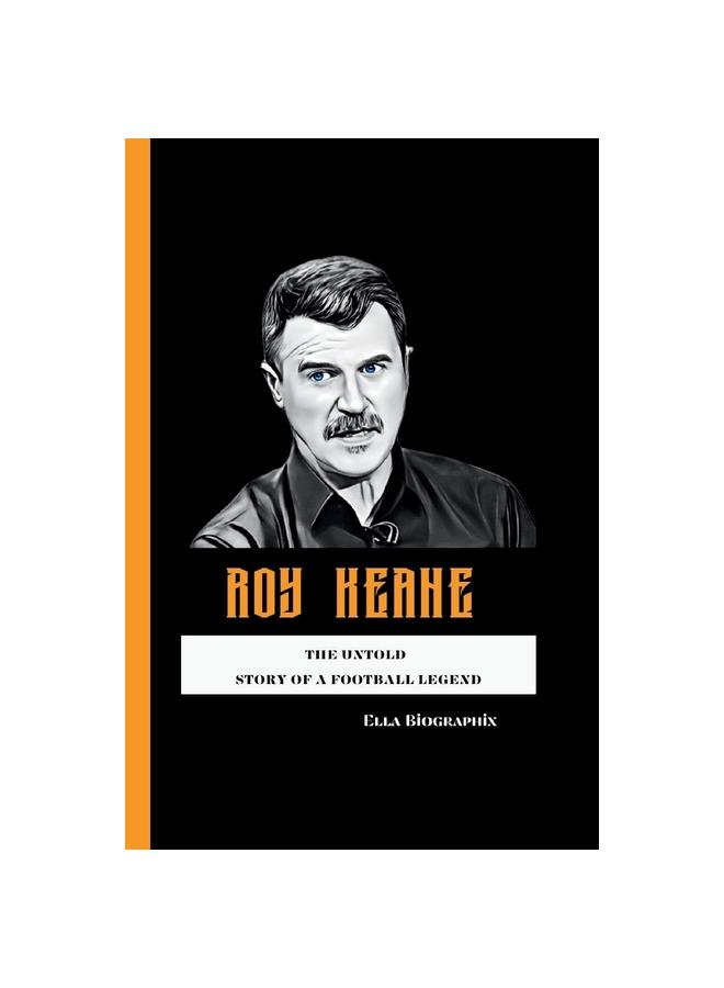 Книга ROY KEANE The Untold Story of a Football Legend купить недорого