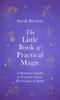 Книга The Little Book of Practical Magic