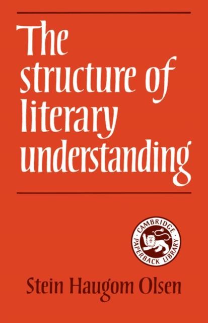 The The Structure of Literary Understanding Book