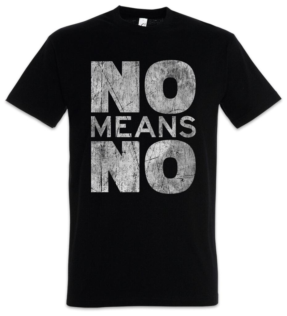 No Means No Men's T-Shirt Mens Womens Tees Top Sexism Emancipation Feminism Sexism