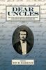 Книга Dear Uncles : The Civil War Letters of Arthur McKinstry, a Soldier In the Excelsior Brigade