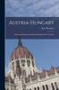 Книга Austria-Hungary : Including Dalmatia and Bosnia; Handbook for Travellers