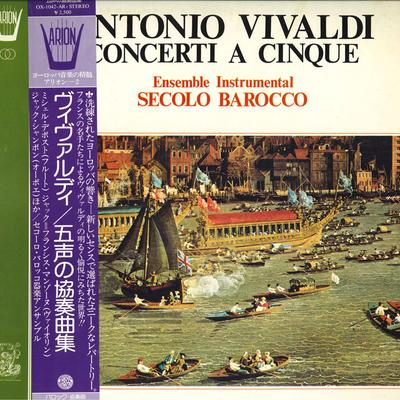LP Пластинка SECOLO BAROCCO ENSEMBLE INSTRUMENTA - Вивальди Концерты A Cinque OX1042AR ARION 1977 Япония Оби Классика Б/У