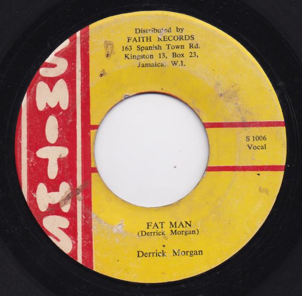 7-дюймовая пластинка DERRICK MORGAN Fat Man Im Gonna Leave You S1006 Smiths 1960 Ямайка Регги Ска Даб Б/у