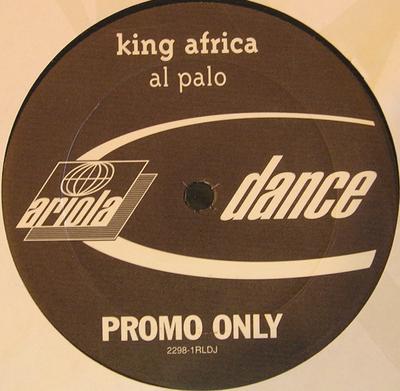 12-дюймовая пластинка KING AFRICA - Al Palo 22981RLDJ ARIOLA DANCE 1996 США Танцевальная и электронная музыка Б/у