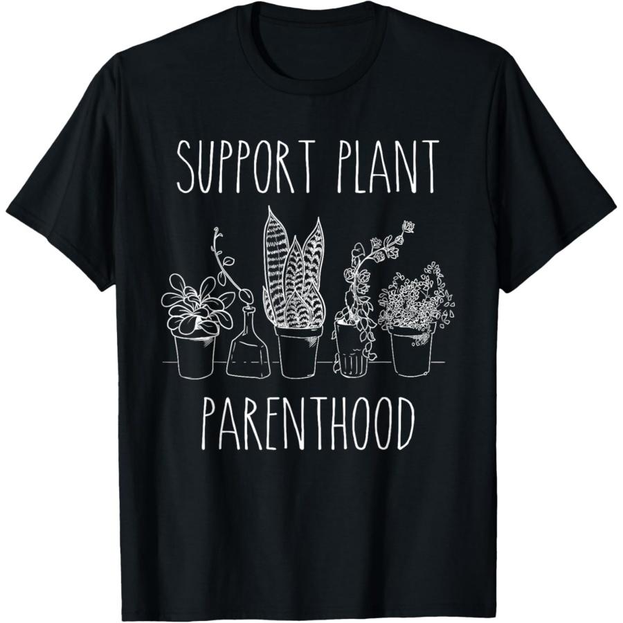 Поддержите Planned Parenthood Садоводство Растения Родитель Растений Футболка