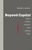 Книга Beyond Capital : Marx's Political Economy of the Working Class