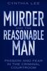 Книга Murder and the Reasonable Man : Passion and Fear In the Criminal Courtroom