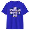 Unisexs No Scotland No Party T Shirts 100 Cotton Clothing Vintage Short Sleeve Round Collar Tee Shirt Summer TShirt