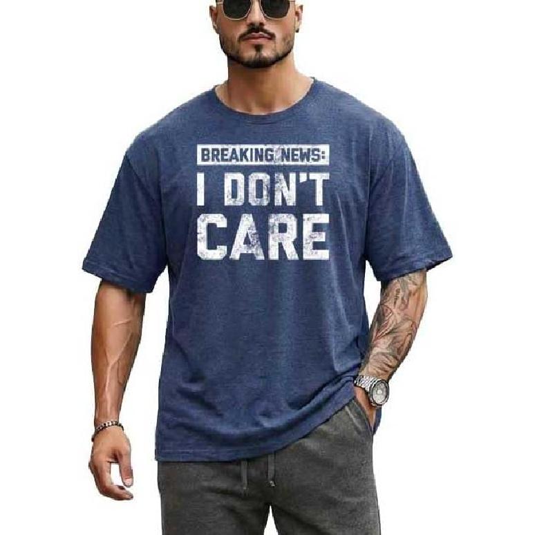 Funny Shirt Men Breaking News: I Don't Care Funny Sarcasm Joke T-Shirt Regular Fit Sarcastic Humor Casual Summer Tops