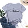God Is Good Alphabet Cotton T-Shirt Short Sleeve Round Neck Women 2d Print Tops