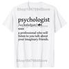 Psychologist Funny Dictionary Definition Cotton T-shirts Men Women's Fashion Casual Tshirt Loose Oversized Streetwear T Shirt