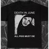 Футболка Death in June All Pigs Must Die Музыкальная группа Рок Панк Металл Унисекс футболка с коротким рукавом Графическая рубашка Унисекс Мужчины Женщины Лето