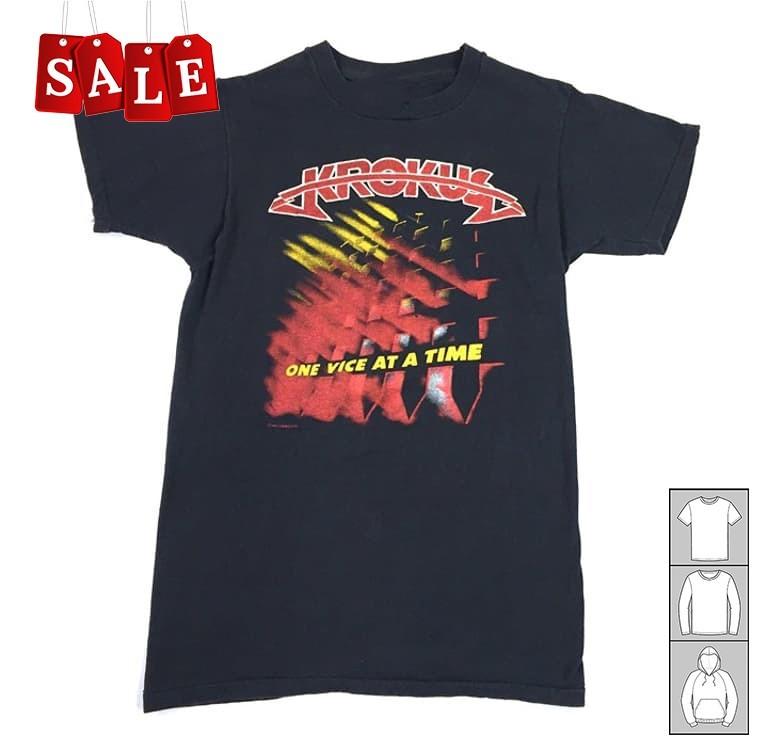New Krokus One Vice At A Time Gift For Fans Unisex S5XL Shirt SS613 Unisex T-Shirt