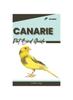 Книга Canarie : Pet Bird Guide