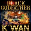 Black Godfather by Kwan Paperback Book 9781645565581