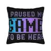 I Paused My Game To Be Here Pillow Covers Merch Soft Cushion Cover Gift  Pillow Case Cover Car Multi Size