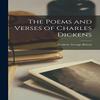 The Poems and Verses of Charles Dickens by Frederic George Kitton... 9781016129145