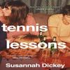 Tennis Lessons by Susannah Dickey Paperback Book 9781784165055