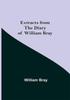 Книга Extracts From The Diary Of William Bray by William Bray - Paperback