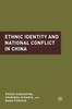 Книга Ethnic Identity and National Conflict In China