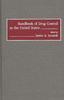Книга Handbook of Drug Control In the United States