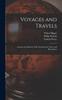 Книга Voyages and Travels : Ancient and Modern, With Introductions, Notes and Illustrations