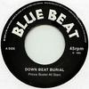 7-дюймовая пластинка PRINCE BUSTER'S ALL STARS - Down Beat Burial / Super Charge BLUE001 Принц Бастер 1964 Великобритания Регги, Ска и Даб