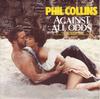 7inch Record PHIL COLLINS - Against All Odds (Take A Look At Me VS674 Virgin 1984 UK Rock Used