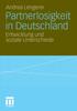 Книга Partnerlosigkeit In Deutschland : Entwicklung Und Soziale Unterschiede
