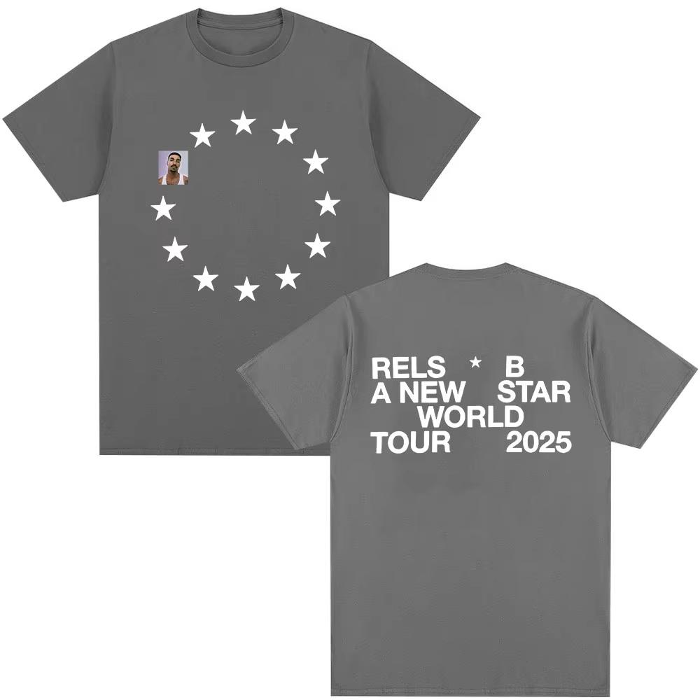 2026 Rels B A New Star World Tour Merch TShirt Unisex Unisex Clothing Hip Hop TShirts Summer Harajuku T Shirts Streetwear Tees