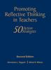 The Promoting Reflective Thinking In Teachers : 50 Action Strategies Book