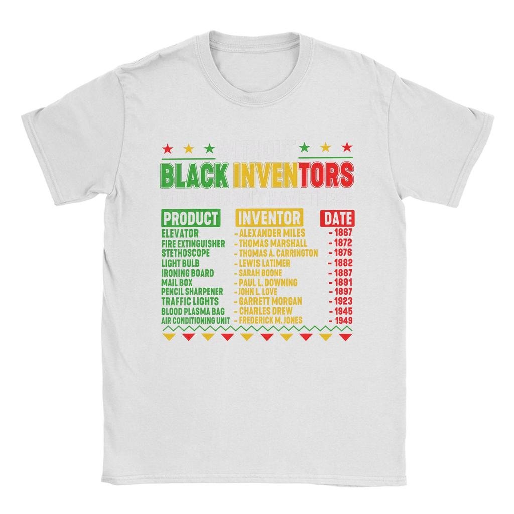 Without Black Inventors Black History Month T Shirts Mens 100 Cotton TShirts Round Collar Tees Short Sleeve Clothing