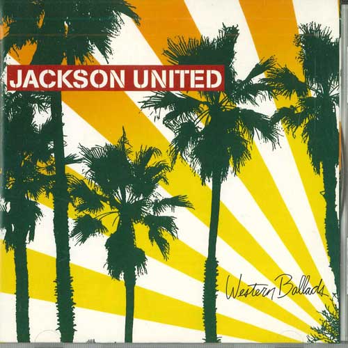 CD JACKSON UNITED Вестерн Баллады BNCP108 Bad News Record 2004 Япония ObiRock Б/у