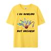 I Go Bowling Because I Like It Not Because Im Good At It Mens Clothing Plus Size Men Streetwear Men Mens Tshirts Vintage