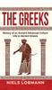 Книга The Greeks : History of an Ancient Advanced Culture Life In Ancient Greece
