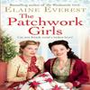 The Patchwork Girls by Elaine Everest Hardback Book 9781529016031