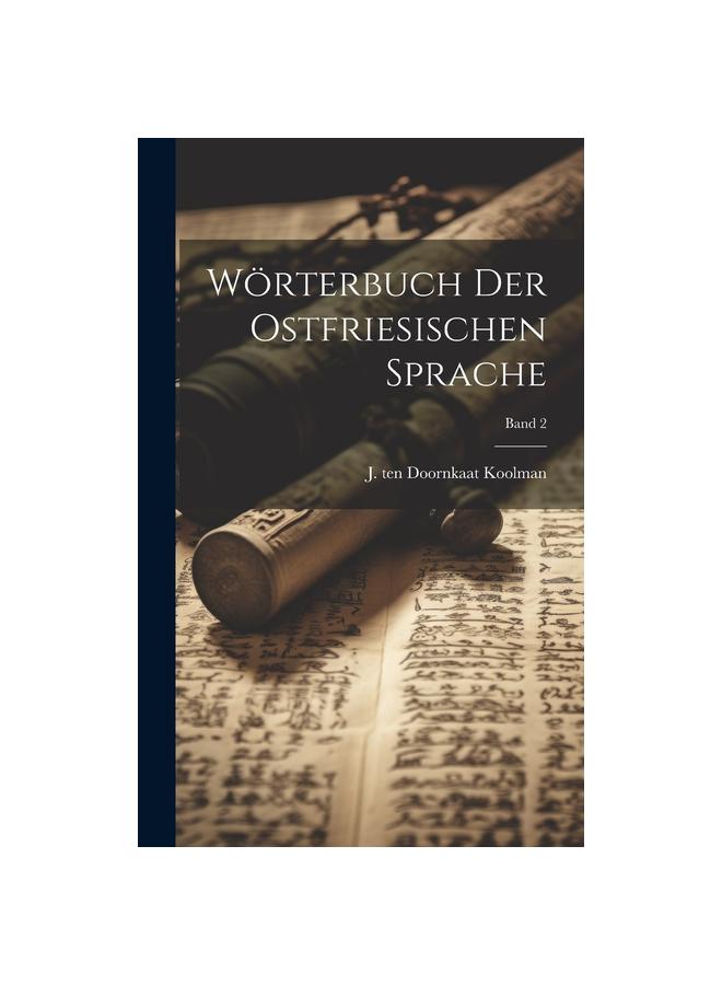 Книга Worterbuch Der Ostfriesischen Sprache; Band 2