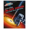 Exploring Black Holes and Other Space Mysteries