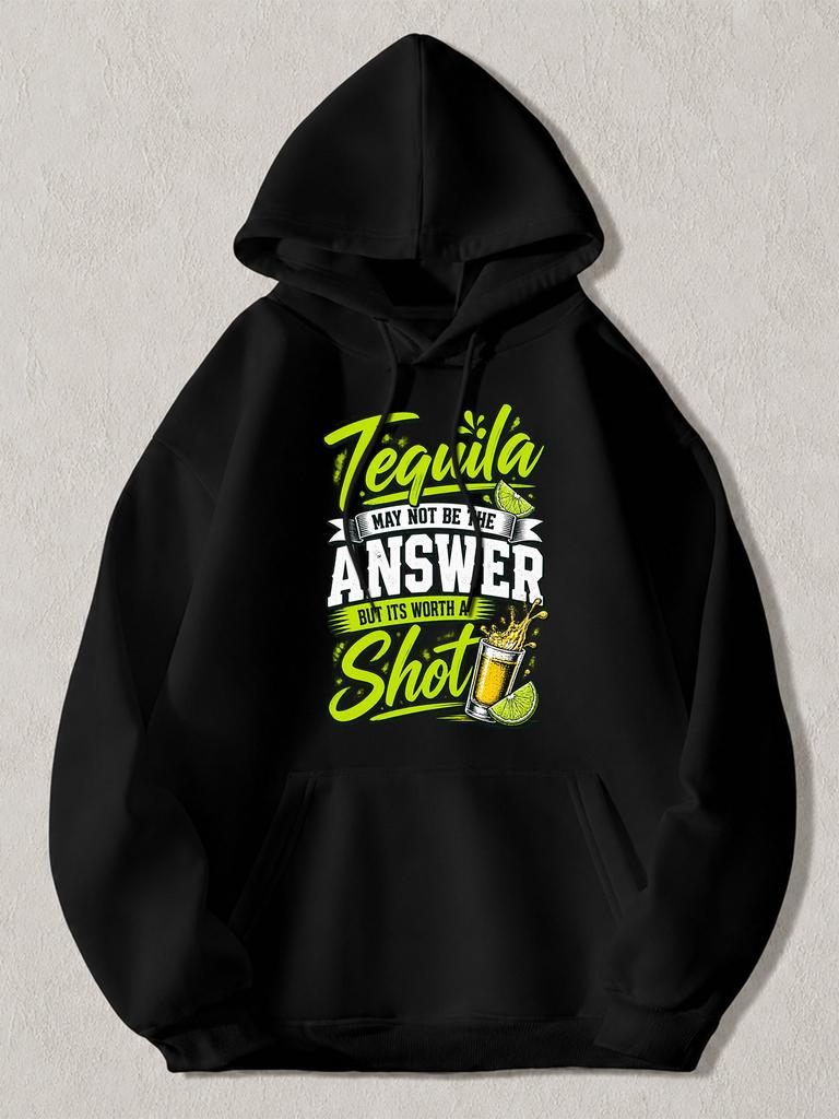 Black Pullover Hoodie with "Tequila May Not Be The Answer But It'S Worth A Shot" Graphic Lime And Drink Illustration Casual Street