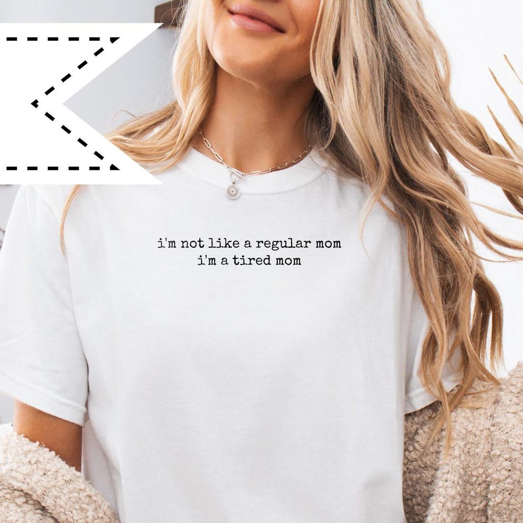Tired Mom Graphic Tee, Comfort Colors® Mother Shirt, Sarcastic Adult Humor, Gag Gift for Her